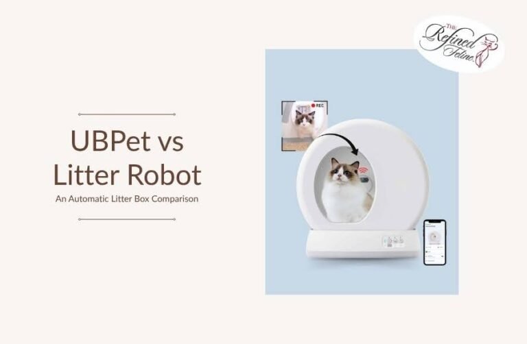 UBPet vs. Litter-Robot: An Automatic Litter Box Comparison